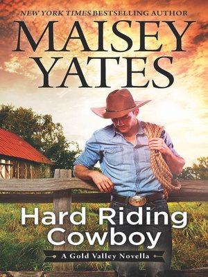 cover image of Hard Riding Cowboy (A Gold Valley Novella)